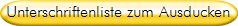 Unterschriftenliste zum Ausducken