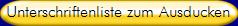 Unterschriftenliste zum Ausducken